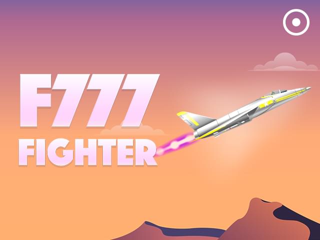 2222 bet F777 Fighter